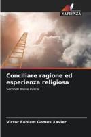 Conciliare Ragione Ed Esperienza Religiosa