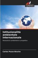 Istituzionalità Ambientale Internazionale