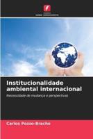 Institucionalidade Ambiental Internacional