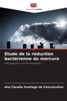 Étude De La Réduction Bactérienne Du Mercure