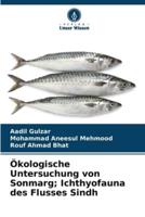 Ökologische Untersuchung Von Sonmarg; Ichthyofauna Des Flusses Sindh