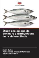 Étude Écologique De Sonmarg; Ichthyofaune De La Rivière Sindh