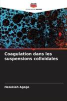 Coagulation Dans Les Suspensions Colloïdales