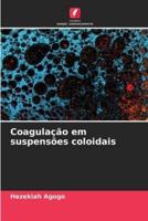 Coagulação Em Suspensões Coloidais