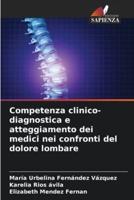 Competenza Clinico-Diagnostica E Atteggiamento Dei Medici Nei Confronti Del Dolore Lombare