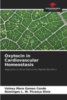 Oxytocin in Cardiovascular Homeostasis