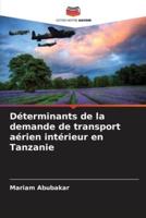 Déterminants De La Demande De Transport Aérien Intérieur En Tanzanie