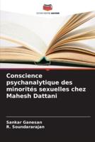 Conscience Psychanalytique Des Minorités Sexuelles Chez Mahesh Dattani