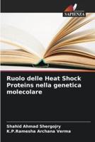 Ruolo Delle Heat Shock Proteins Nella Genetica Molecolare