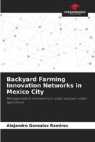 Backyard Farming Innovation Networks in Mexico City