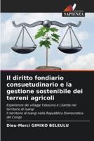 Il Diritto Fondiario Consuetudinario E La Gestione Sostenibile Dei Terreni Agricoli