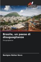 Brasile, Un Paese Di Disuguaglianze