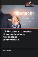 L'ESP Come Strumento Di Comunicazione Nell'inglese Commerciale