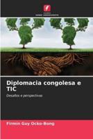 Diplomacia Congolesa E TIC