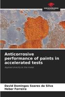 Anticorrosive Performance of Paints in Accelerated Tests