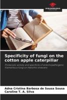 Specificity of Fungi on the Cotton Apple Caterpillar