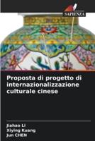 Proposta Di Progetto Di Internazionalizzazione Culturale Cinese