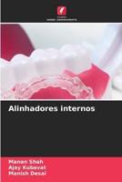 Alinhadores Internos