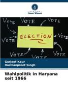 Wahlpolitik in Haryana Seit 1966