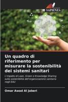 Un Quadro Di Riferimento Per Misurare La Sostenibilità Dei Sistemi Sanitari