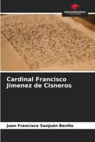 Cardinal Francisco Jimenez De Cisneros