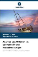 Analyse Von Unfällen Im Seeverkehr Und Risikomessungen