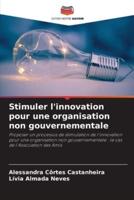 Stimuler L'innovation Pour Une Organisation Non Gouvernementale