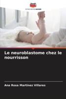 Le Neuroblastome Chez Le Nourrisson