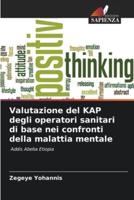 Valutazione Del KAP Degli Operatori Sanitari Di Base Nei Confronti Della Malattia Mentale