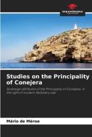 Studies on the Principality of Conejera