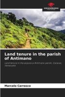 Land Tenure in the Parish of Antimano