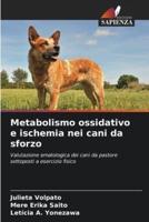 Metabolismo Ossidativo E Ischemia Nei Cani Da Sforzo
