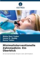 Minimalinterventionelle Zahnmedizin