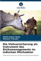 Die Viehversicherung Als Instrument Des Risikomanagements Im Indischen Milchsektor