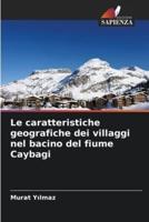 Le Caratteristiche Geografiche Dei Villaggi Nel Bacino Del Fiume Caybagi