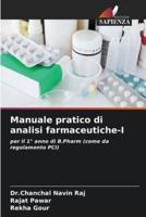 Manuale Pratico Di Analisi Farmaceutiche-I