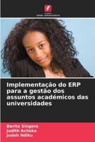 Implementação Do ERP Para a Gestão Dos Assuntos Académicos Das Universidades
