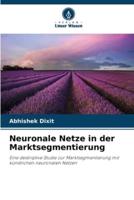 Neuronale Netze in Der Marktsegmentierung