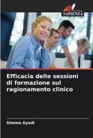 Efficacia Delle Sessioni Di Formazione Sul Ragionamento Clinico