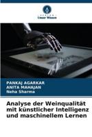 Analyse Der Weinqualität Mit Künstlicher Intelligenz Und Maschinellem Lernen