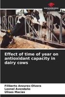 Effect of Time of Year on Antioxidant Capacity in Dairy Cows