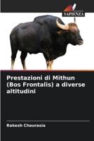 Prestazioni Di Mithun (Bos Frontalis) a Diverse Altitudini