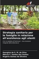 Strategia Sanitaria Per Le Famiglie in Relazione All'assistenza Agli Utenti