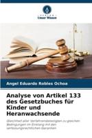 Analyse Von Artikel 133 Des Gesetzbuches Für Kinder Und Heranwachsende