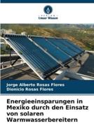 Energieeinsparungen in Mexiko Durch Den Einsatz Von Solaren Warmwasserbereitern