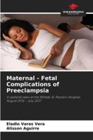 Maternal - Fetal Complications of Preeclampsia