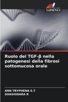 Ruolo Del TGF-Β Nella Patogenesi Della Fibrosi Sottomucosa Orale