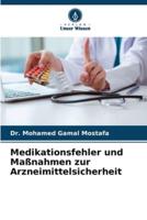Medikationsfehler Und Maßnahmen Zur Arzneimittelsicherheit