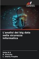 L'analisi Dei Big Data Nella Sicurezza Informatica