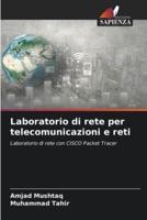 Laboratorio Di Rete Per Telecomunicazioni E Reti